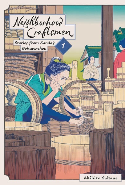 NEIGHBORHOOD CRAFTSMEN - STORIES FROM KANDA'S GOKURA-CHOU