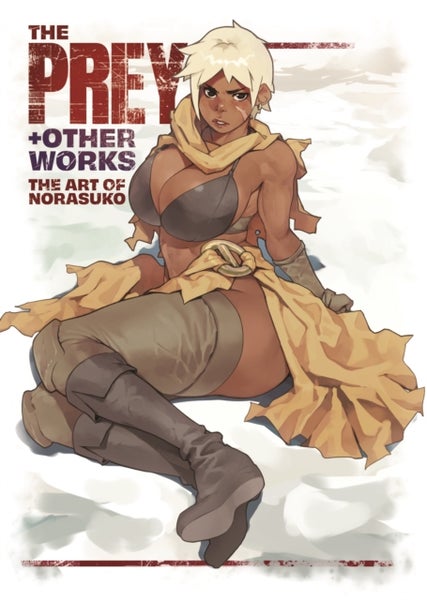 THE PREY & OTHER WORKS - THE ART OF NORASUKO