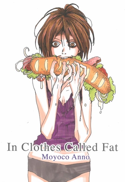 IN CLOTHES CALLED FAT