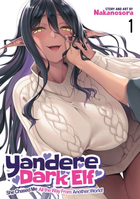 YANDERE DARK ELF - SHE CHASED ME ALL THE WAY FROM ANOTHER WORLD!